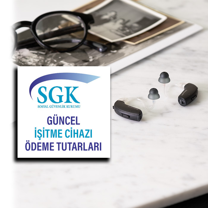 İşitme Cihazı Ödeme Tutarları